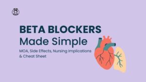 beta blockers moa side effects nursing implications cheat sheet