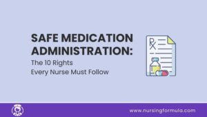 10 rights of medication administration explained for nursing students