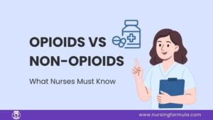 opioids vs non opioids what nurses must know